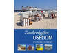Zauberhaftes Usedom mit Greifswald und Stettiner Haff