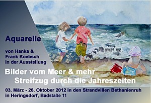 Aquarell-Ausstellung von Hanka und Frank Koebsch auf Usedom